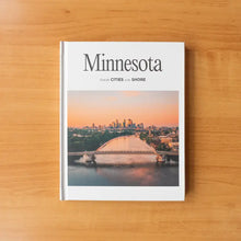 Load image into Gallery viewer, Minnesota: from the Cities to the Shore Coffee Table Book
