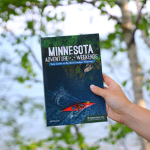 Load image into Gallery viewer, Minnesota adventure weekends book

