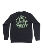 Load image into Gallery viewer, Back view of dark grey crewneck that says It&#39;s all good in the woods.
