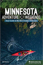 Load image into Gallery viewer, Minnesota adventure weekends book
