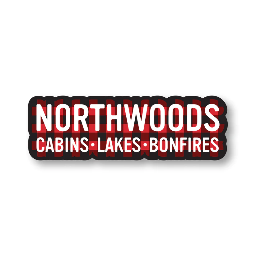 Sticker with buffalo plaid background says Northwoods, Cabins. Lakes. Bonfires.