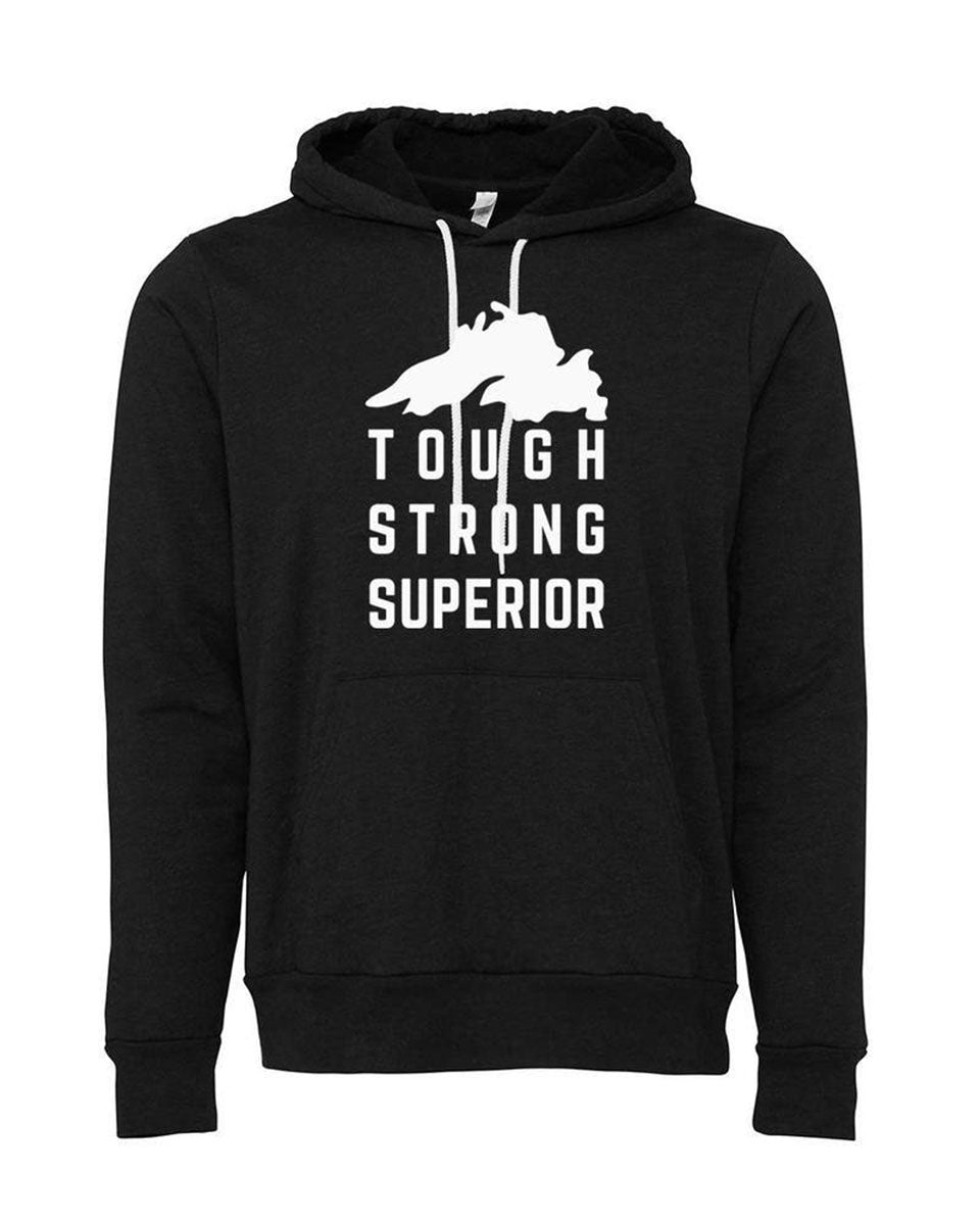 Black hoodie that has Lake Superior and then says Tough, Strong, Superior